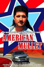 Watch American Mullet Xmovies8