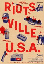 Watch Riotsville, U.S.A. Xmovies8