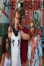 Watch The Christian Fury Xmovies8
