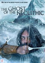 Watch The Ghost of the Neolithic Xmovies8