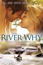 Watch The River Why Xmovies8