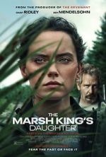 Watch The Marsh King\'s Daughter Xmovies8