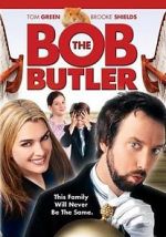 Watch Bob the Butler Xmovies8