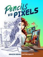 Watch Pencils vs Pixels Xmovies8