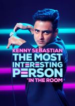 Watch Kenny Sebastian: The Most Interesting Person in the Room Xmovies8