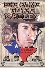 Watch She Came to the Valley Xmovies8