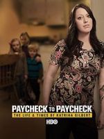 Watch Paycheck to Paycheck: The Life and Times of Katrina Gilbert Xmovies8