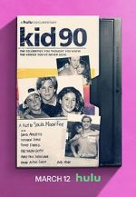 Watch Kid 90 Xmovies8
