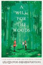 Watch A Will for the Woods Xmovies8