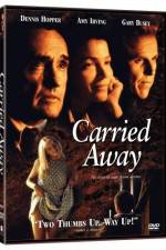 Watch Carried Away Xmovies8