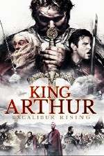 Watch King Arthur Excalibur Rising Xmovies8