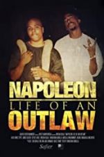 Watch Napoleon: Life of an Outlaw Xmovies8