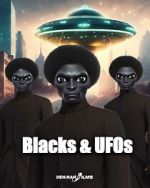 Watch Blacks & UFOs Xmovies8