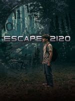 Watch Escape 2120 Xmovies8