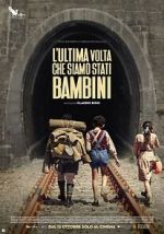 Watch L'ultima volta che siamo stati bambini Xmovies8