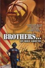 Watch Brothers On Holy Ground Xmovies8
