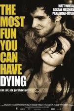 Watch The Most Fun You Can Have Dying Xmovies8