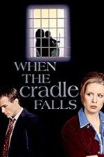 Watch When the Cradle Falls Xmovies8