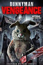 Watch Bunnyman Vengeance Xmovies8