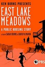 Watch East Lake Meadows: A Public Housing Story Xmovies8