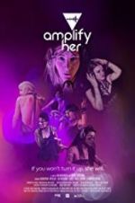 Watch Amplify Her Xmovies8