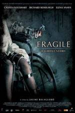 Watch Frgiles (Fragile) Xmovies8