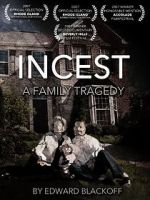Watch Incest: A Family Tragedy Xmovies8