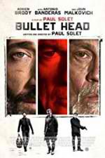 Watch Bullet Head Xmovies8