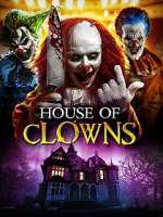 Watch House of Clowns Xmovies8
