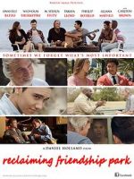 Watch Reclaiming Friendship Park Xmovies8