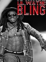 Watch Lil Wayne: Bling Xmovies8