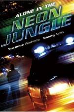 Watch Alone in the Neon Jungle Xmovies8