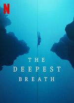 Watch The Deepest Breath Xmovies8