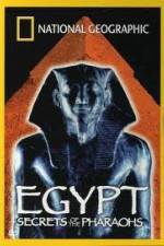 Watch National Geographic Egypt Secrets of the Pharaoh Xmovies8