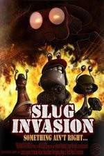 Watch Slug Invasion Xmovies8