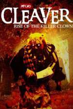 Watch Cleaver Rise of the Killer Clown Xmovies8