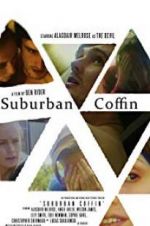 Watch Suburban Coffin Xmovies8