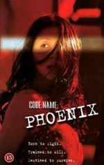 Watch Code Name Phoenix Xmovies8