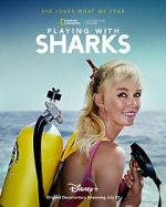 Watch Playing with Sharks: The Valerie Taylor Story Xmovies8