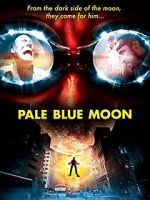 Watch Pale Blue Moon Xmovies8