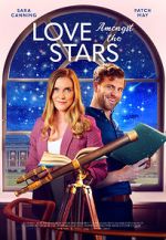 Watch Love Amongst the Stars Xmovies8