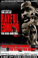 Watch The Life of Rayful Edmond Xmovies8