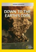 Watch Down to the Earth\'s Core Xmovies8