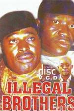 Watch Illegal Brothers Xmovies8