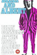 Watch Billy and Albert Billy Connolly at the Royal Albert Hall Xmovies8