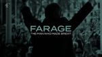 Watch Farage: The Man Who Made Brexit Xmovies8