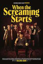 Watch When the Screaming Starts Xmovies8