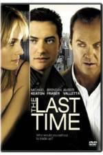 Watch The Last Time Xmovies8