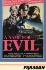 Watch A Name for Evil Xmovies8