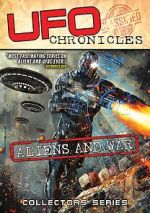 Watch UFO Chronicles: Aliens and War Xmovies8